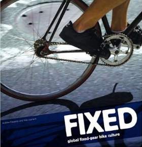 Fixed Gear Bicycle Culture Book